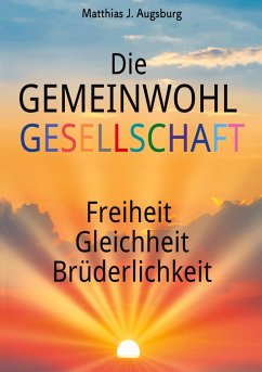 Die GEMEINWOHL GESELLSCHAFT - Augsburg, Matthias J.