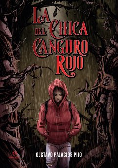 La Chica del Canguro Rojo (eBook, ePUB) - Palacios Pilo, Gustavo