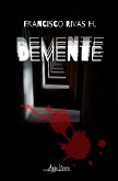 Demente (eBook, ePUB)