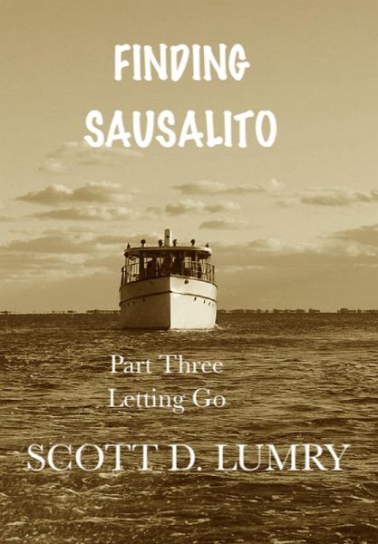 Finding Sausalito (eBook, ePUB) Finding Sausalito (eBook, ePUB)