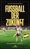 Fußball der Zukunft (eBook, ePUB)