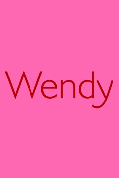 Wendy (eBook, ePUB) - Arcangel, Wendy