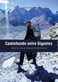 Cover Caminhando Entre Gigantes: Diário de Uma Jornada ao Monte Everest (eBook, ePUB)