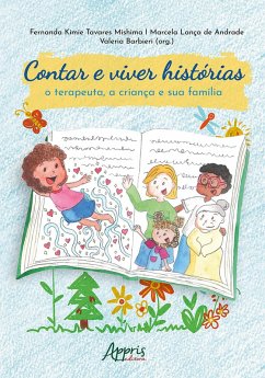 Cover Contar e Viver Histórias: O Terapeuta, a Criança e Sua Família (eBook, ePUB)
