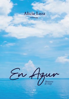 En azur (eBook, ePUB) - Loza, Alicia Susana