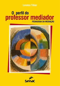 O perfil do professor mediador (eBook, ePUB) - Tébar, Lorenzo