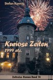 Kuriose Zeiten - 1999 etc. (eBook, ePUB)