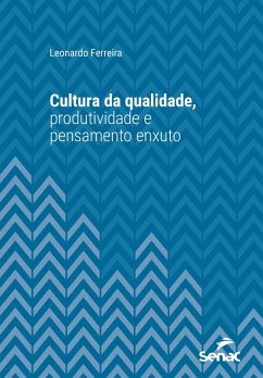 Cover Cultura da qualidade, produtividade e pensamento enxuto (eBook, ePUB)