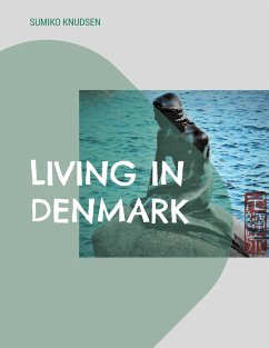 Living in Denmark - Knudsen, Sumiko