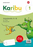 Karibu. Paket Arbeitshefte 1 (A+B) Druckschrift zur Fibel Ausleihe plus Beilagen 1b