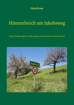 Himmelreich am Jakobsweg - Groer, Gitta
