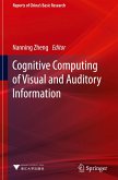 Cognitive Computing of Visual and Auditory Information