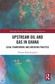 Upstream Oil and Gas in Ghana (eBook, ePUB)