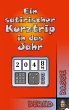 Ein satirischer Kurztrip in das Jahr... - Bild 1