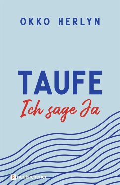 Taufe. Ich sage ja - Herlyn, Okko