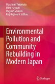 Environmental Pollution and Community Rebuilding in Modern Japan