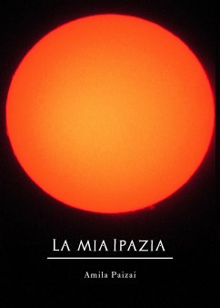 La mia Ipazia (eBook, ePUB) - Paizai, Amila