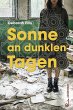 Sonne an dunklen Tagen - Bild 1