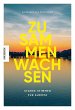 Zusammen wachsen - Bild 1