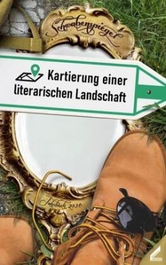 Der Schwabenspiegel. Jahrbuch für Literatur, Sprache und Spiel / Der Schwabenspiegel 2020 / Der Schwabenspiegel. Jahrbuch für Literatur, Sprache und Spiel 15 - Sandner, Tanja