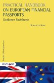 Practical Handbook on European Financial Passports (eBook, ePUB)