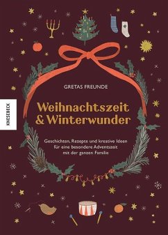 Weihnachtszeit und Winterwunder - Weißenborn, Christine;Neuendorf, Sarah;Hatfield, Serena