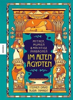 Mythen, Mumien und mächtige Pharaonen im Alten Ägypten - Davies, Stephen