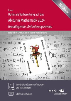 Optimale Vorbereitung auf das Abitur in Mathematik 2024 - Grundlegendes Anforderungsniveau - Rosner, Stefan