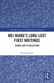 Mei Niang's Long-Lost First Writings (eBook, ePUB)
