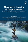 Narrative Inquiry of Displacement (eBook, PDF)