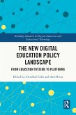 The New Digital Education Policy Landscape (eBook, PDF)