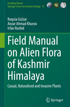 Field Manual on Alien Flora of Kashmir Himalaya - Gulzar, Ruquia;Khuroo, Anzar Ahmad;Rashid, Irfan
