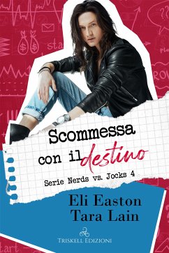 Scommessa con il destino (eBook, ePUB) - Easton, Eli; Lain, Tara