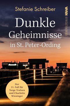 Dunkle Geheimnisse in St. Peter-Ording - Schreiber, Stefanie