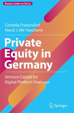 Private Equity in Germany - Friesendorf, Cordelia;Mir Haschemi, Navid J.