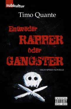Entweder Rapper oder Gangster - Quante, Timo
