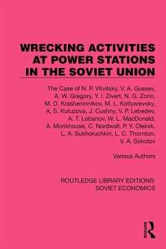 Wrecking Activities at Power Stations in the Soviet Union (eBook, ePUB) - Various Authors