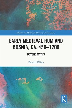 Cover Early Medieval Hum and Bosnia, ca. 450-1200 (eBook, ePUB)