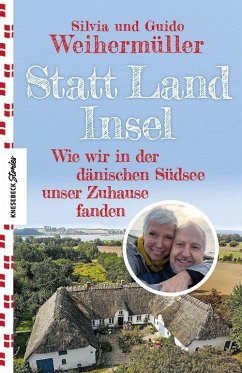 Statt Land Insel - Weihermüller, Silvia;Weihermüller, Guido