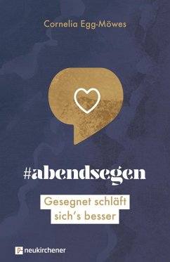 #abendsegen - Egg-Möwes, Cornelia
