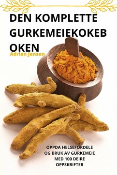 DEN KOMPLETTE GURKEMEIEKOKEB OKEN - Adrian Jensen