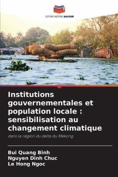 Institutions gouvernementales et population locale : sensibilisation au changement climatique - Quang Binh, Bui;Dinh Chuc, Nguyen;Hong Ngoc, Le