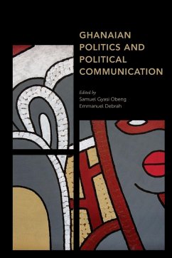 Cover Ghanaian Politics and Political Communication