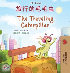 The Traveling Caterpillar (Chinese English Bilingual Book for Kids) - Coshav, Rayne; Books, Kidkiddos