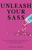 Unleash Your Sass (eBook, ePUB)