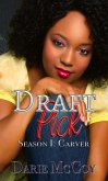 Draft Pick Season I: Carver (eBook, ePUB)