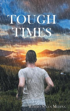 Tough Times - Sulca Medina, Ramiro