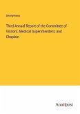 Third Annual Report of the Committee of Visitors, Medical Superintendent, and Chaplain