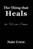 The Thing that Heals