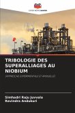 TRIBOLOGIE DES SUPERALLIAGES AU NIOBIUM